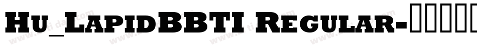 Hu_LapidBBTI Regular字体转换